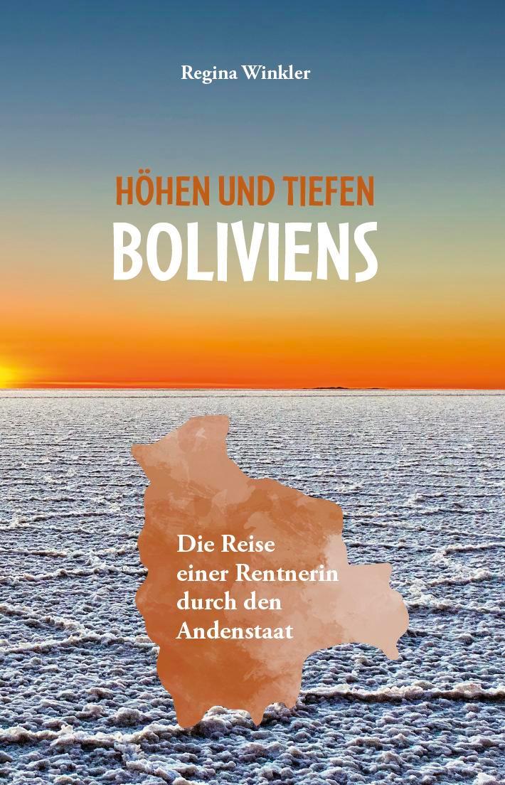 Vorderes Coverbild Höhen und Tiefen Boliviens