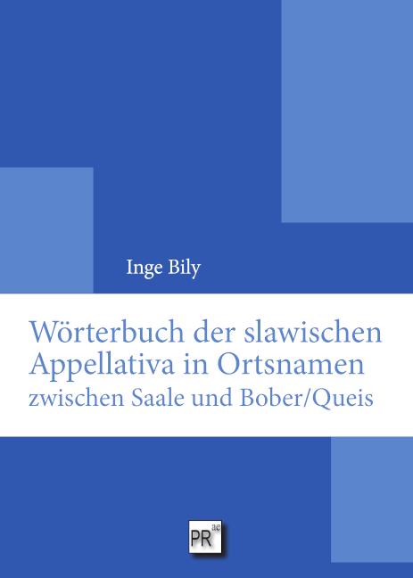 Vorderes Coverbild Wörterbuch der slawischen Appellativa in Ortsnamen zwischen Saale und Bober/Queis