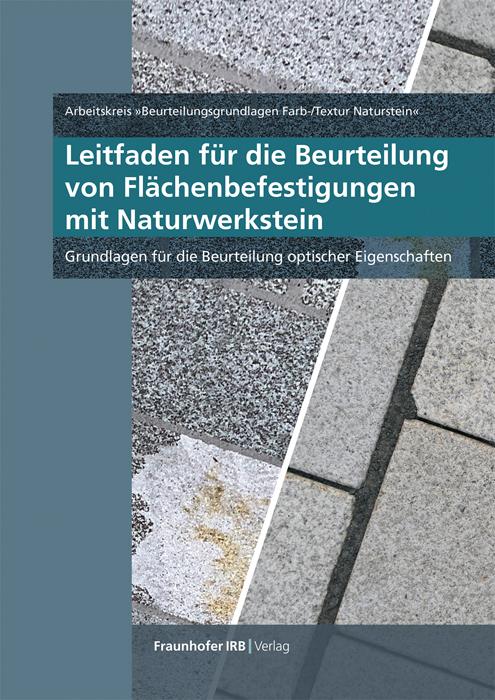 Vorderes Coverbild Leitfaden für die Beurteilung von Flächenbefestigungen mit Naturwerkstein