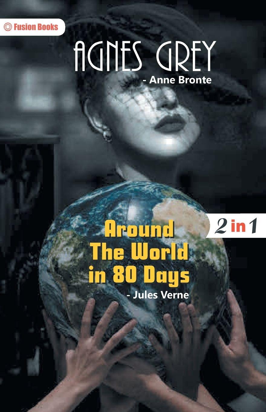 Vorderes Coverbild Agnes Grey and Around The World in 80 Days