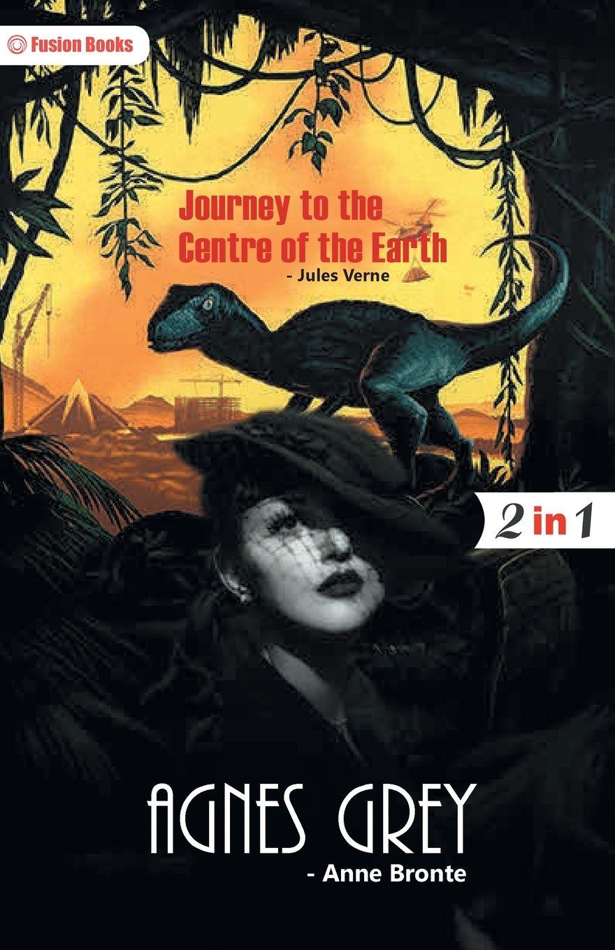 Vorderes Coverbild Agnes Grey and Journey to the Centre of the Earth