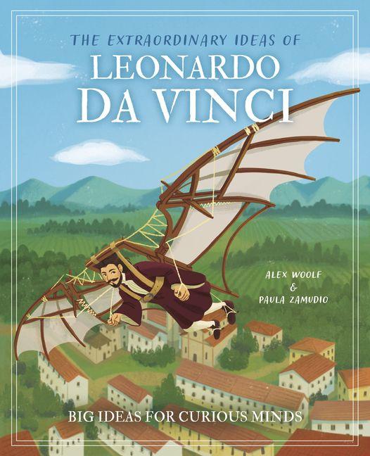 Vorderes Coverbild The Extraordinary Ideas of Leonardo Da Vinci