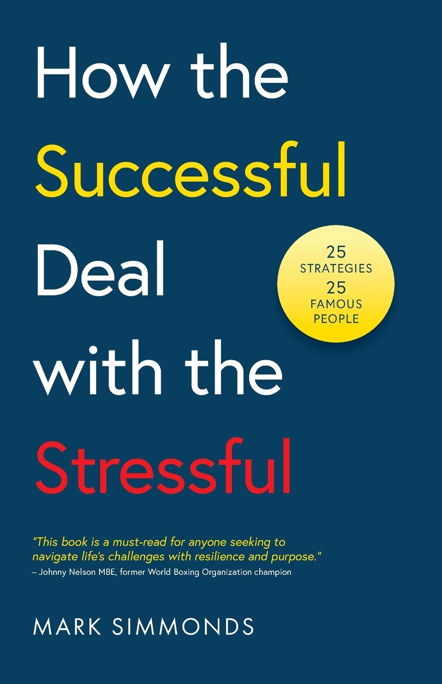 Vorderes Coverbild How the Successful Deal with the Stressful