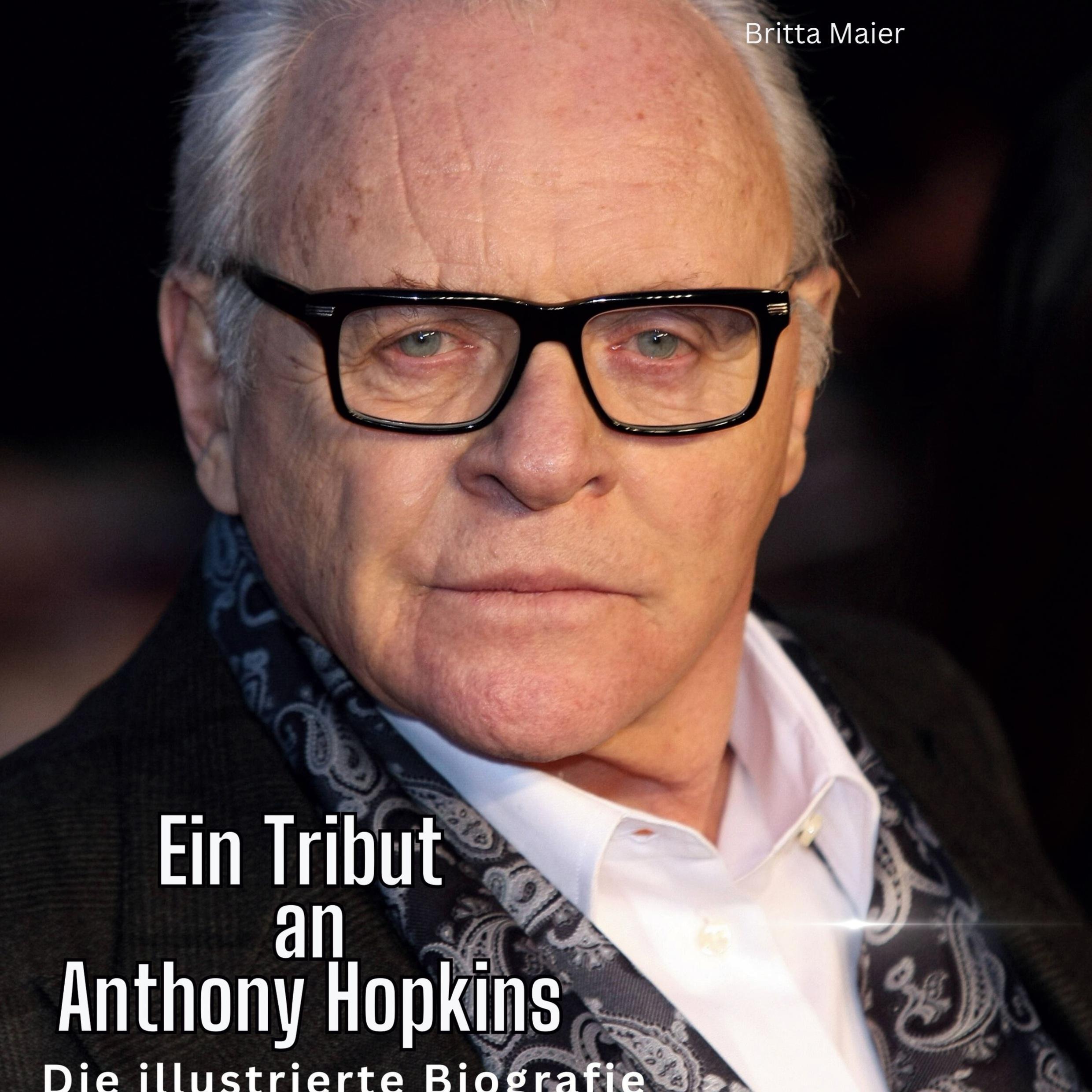 Vorderes Coverbild Ein Tribut an <br> Anthony Hopkins