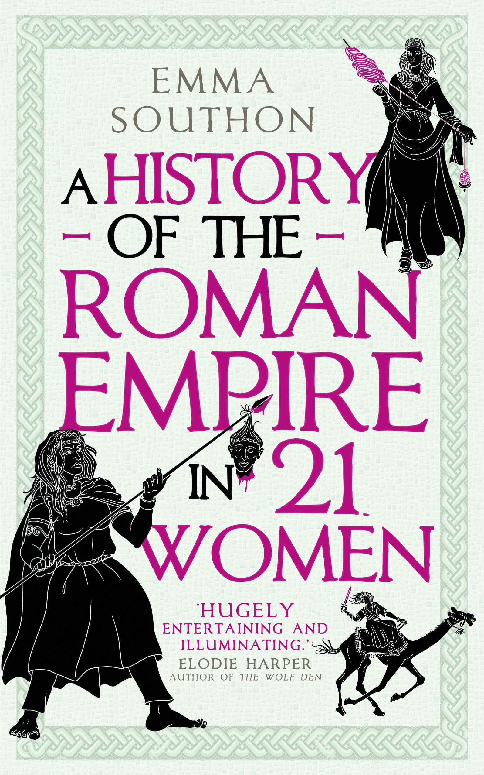 Vorderes Coverbild A History of the Roman Empire in 21 Women