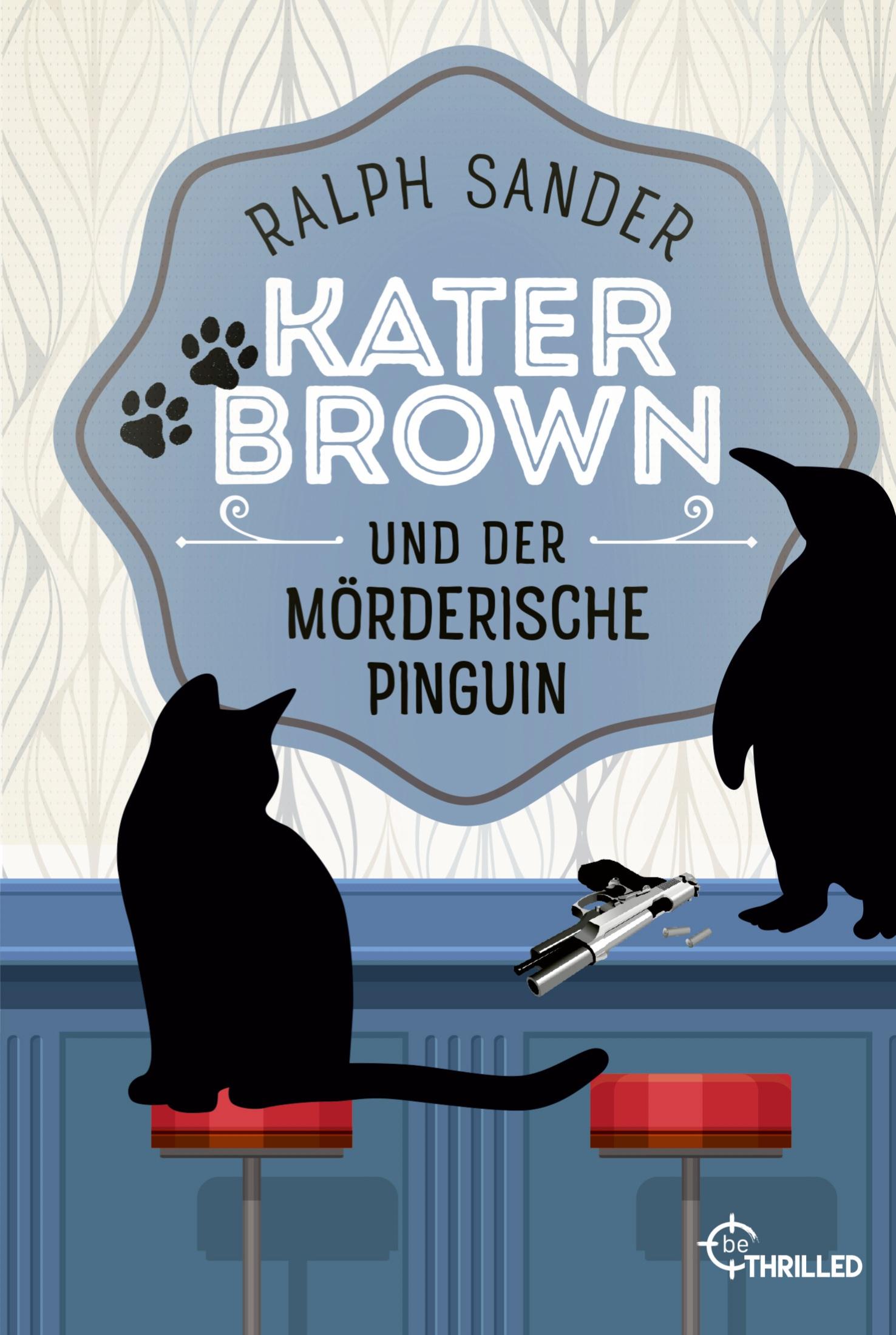 Vorderes Coverbild Kater Brown und der mörderische Pinguin
