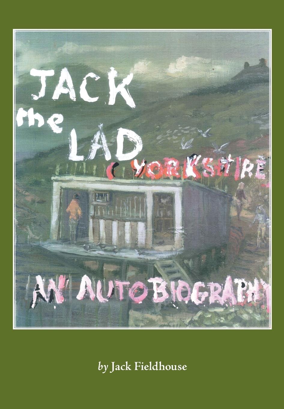 Vorderes Coverbild Jack the Lad - A Yorkshire Lad