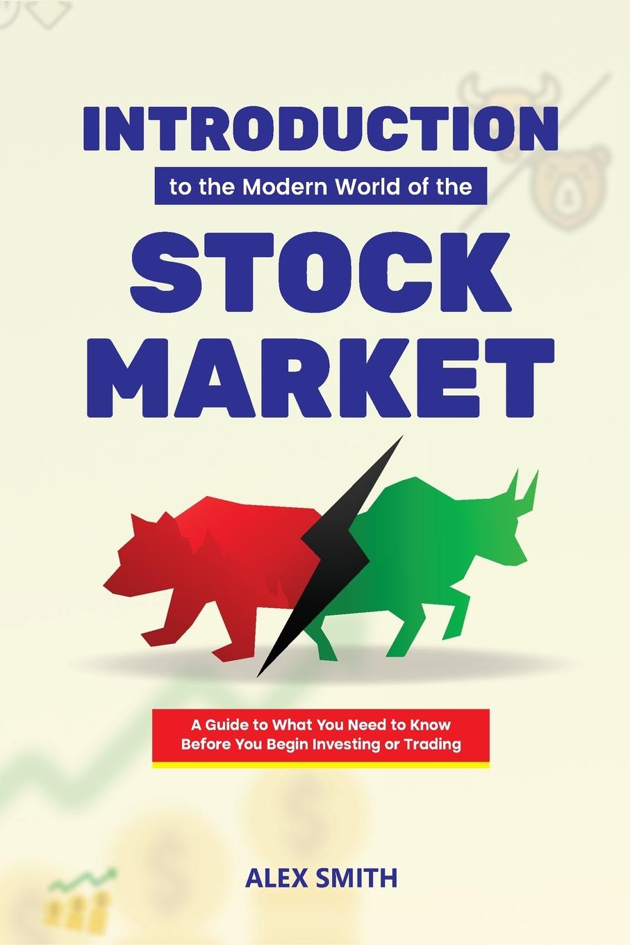 Vorderes Coverbild Introduction to the Modern World of the Stock market