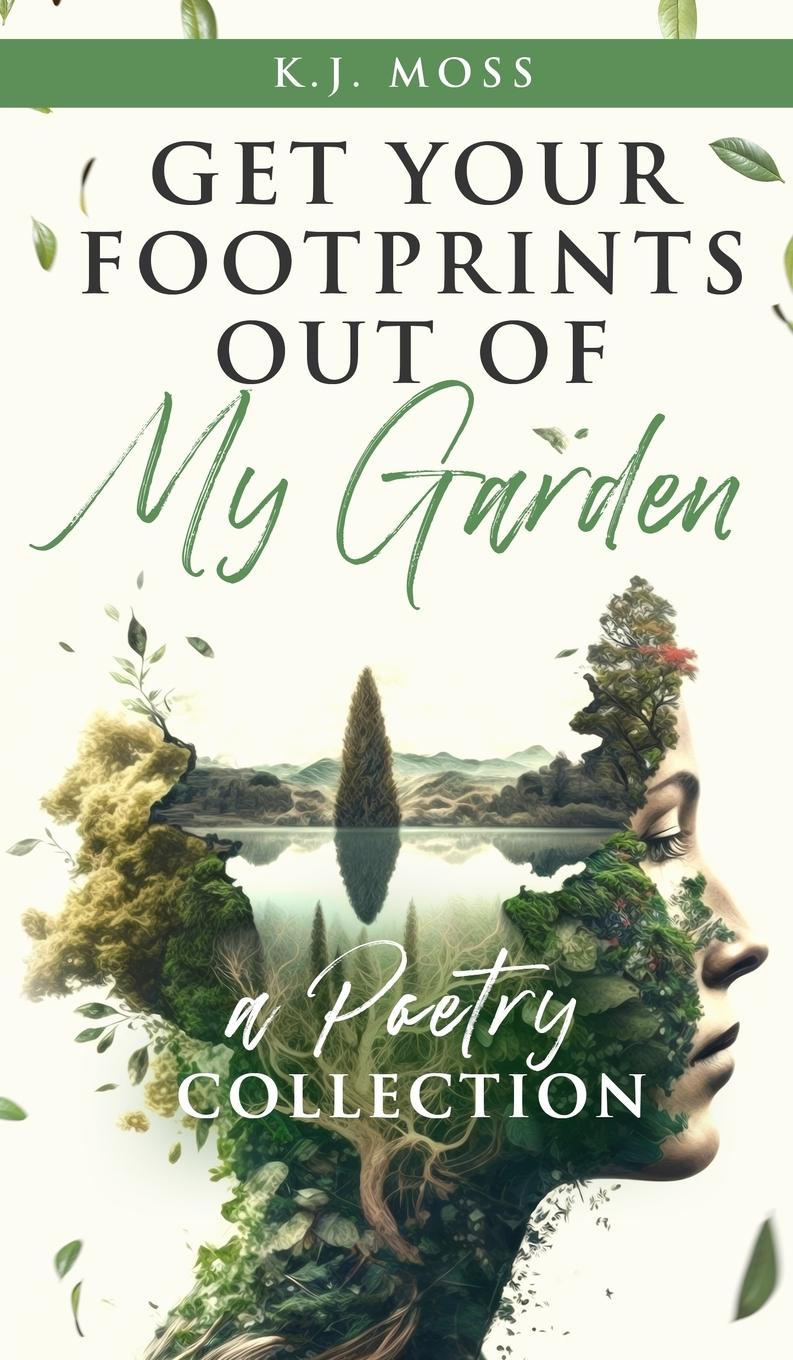 Vorderes Coverbild Get Your Footprints Out Of My Garden