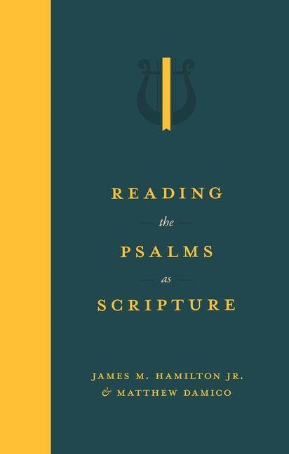 Vorderes Coverbild Reading the Psalms as Scripture