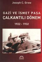 Vorderes Coverbild Gazi ve Ismet Pasa Calkantili Dönem 1922-1932
