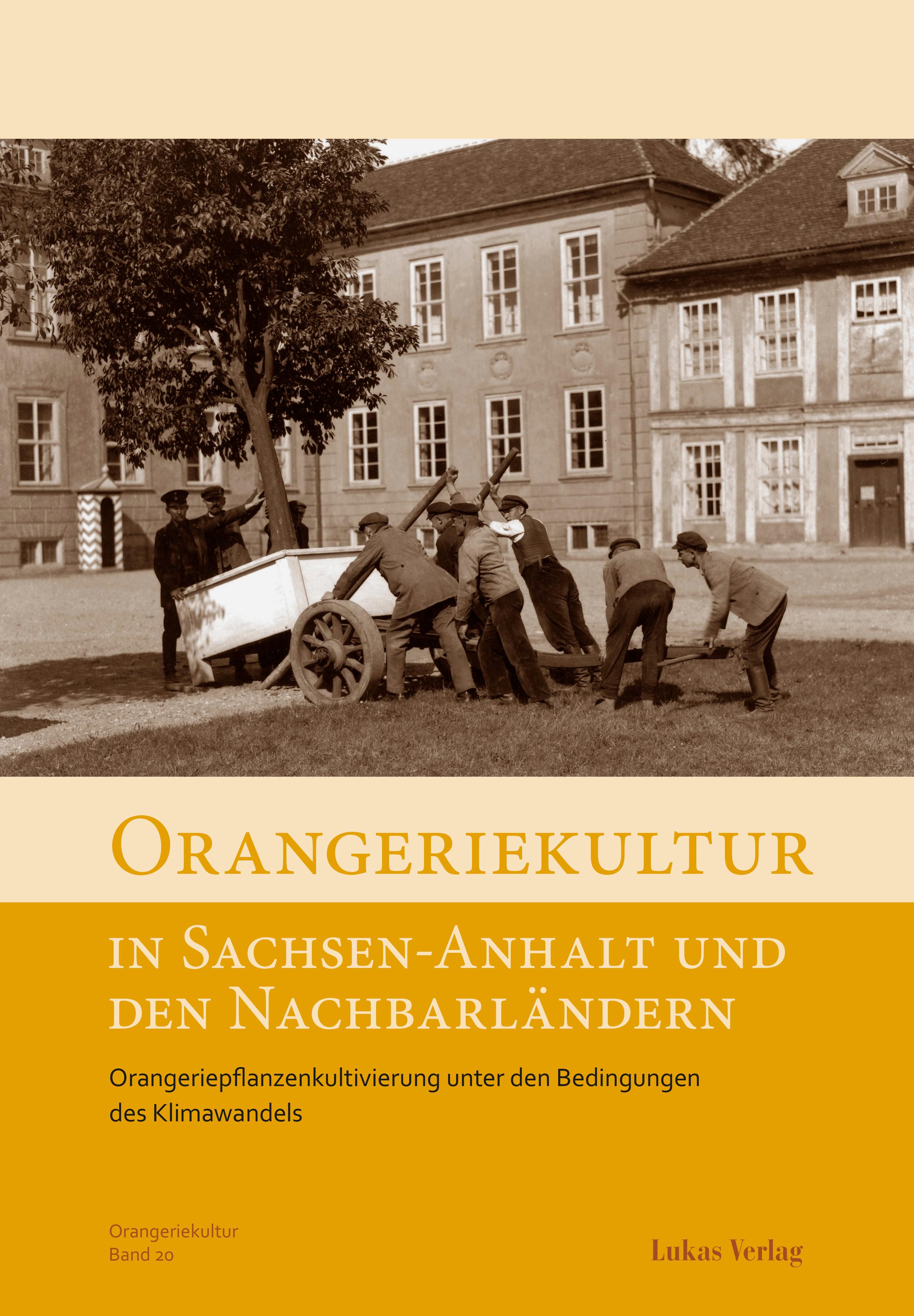Vorderes Coverbild Orangeriekultur in Sachsen-Anhalt und den Nachbarländern