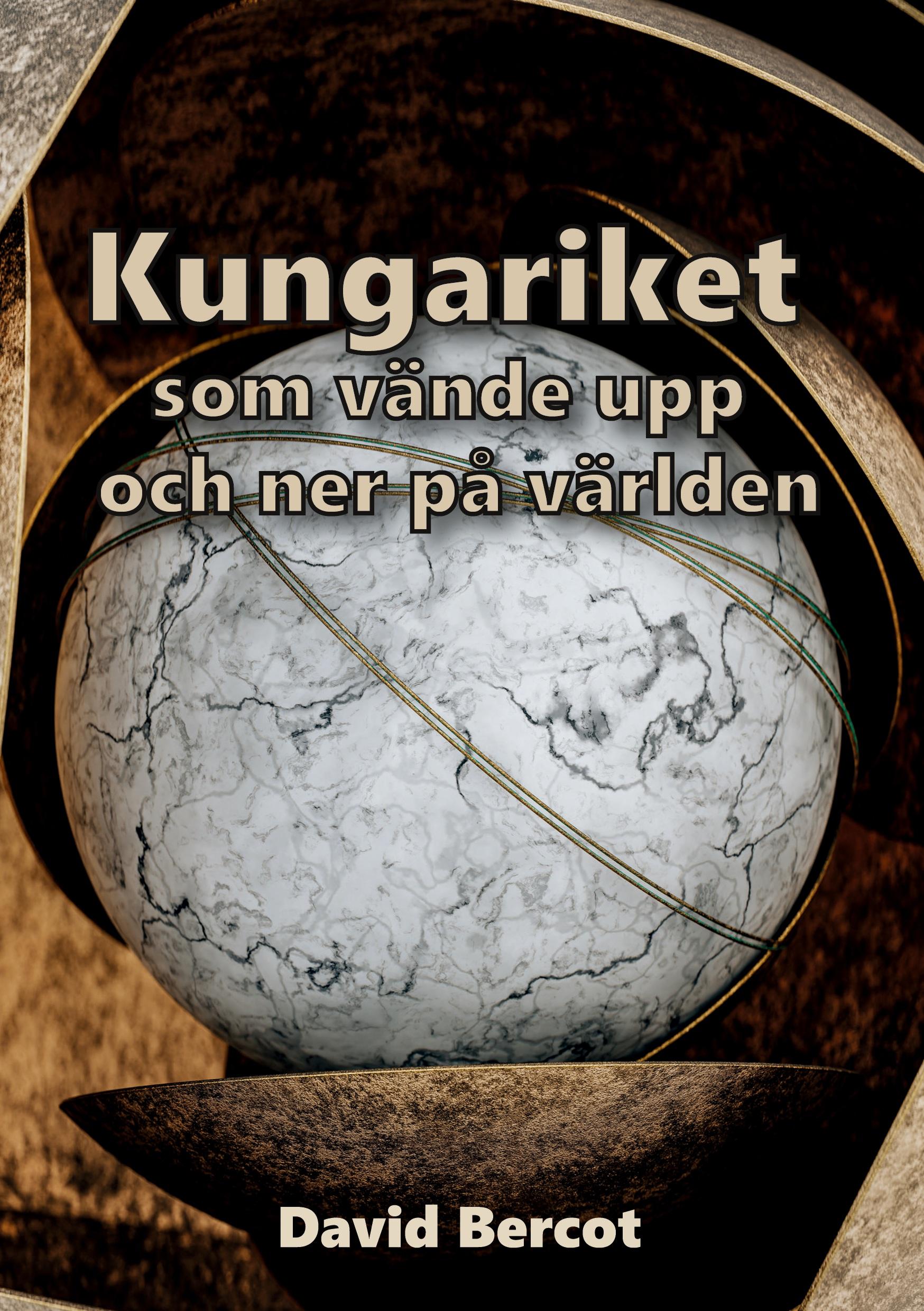 Vorderes Coverbild Kungariket som vände upp-och-ned på världen