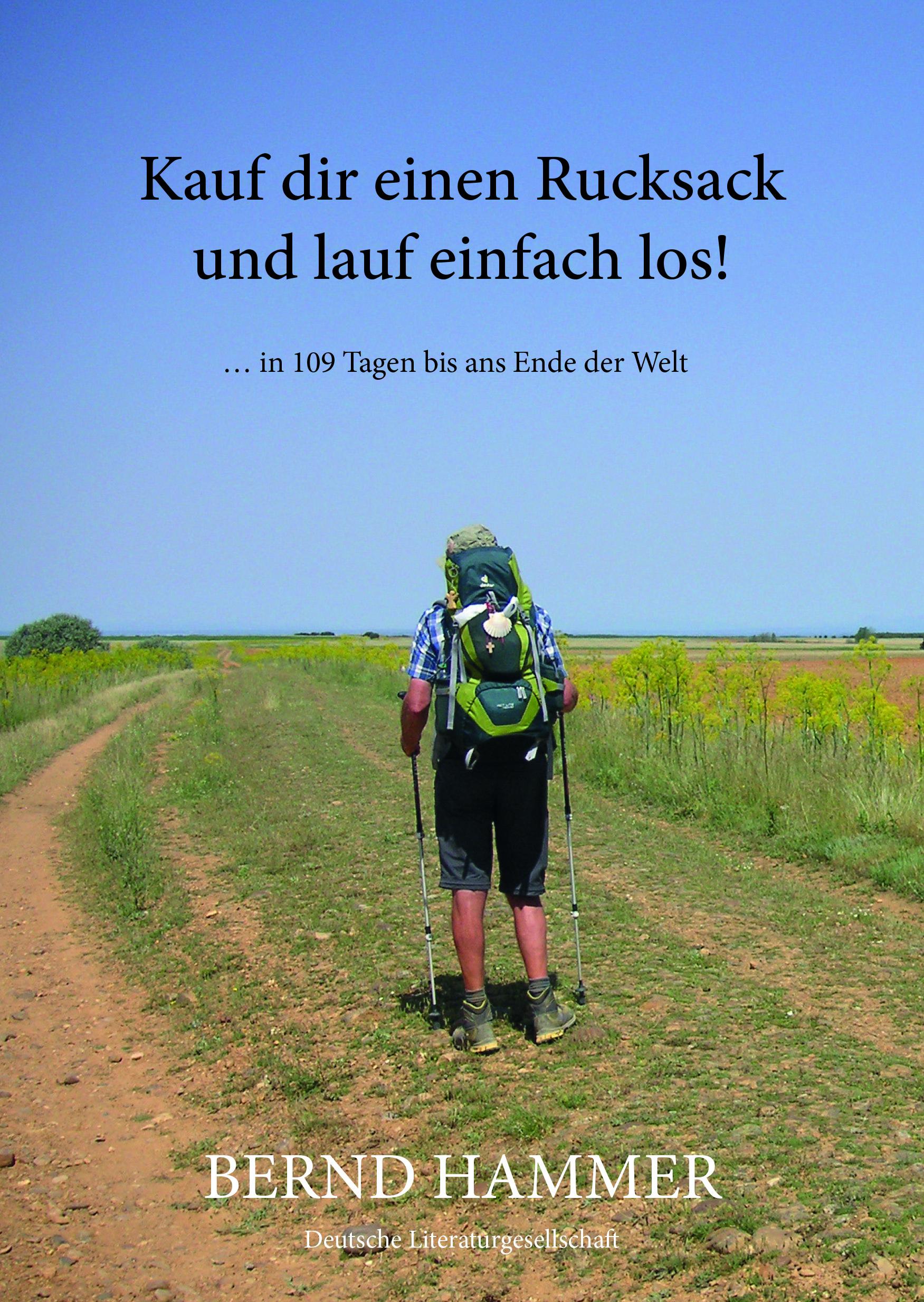 Vorderes Coverbild Kauf dir einen Rucksack und lauf einfach los!