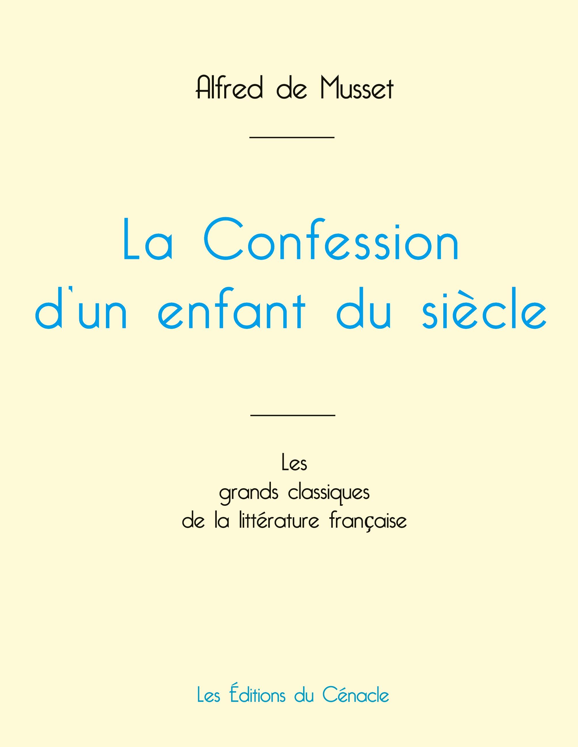Vorderes Coverbild La Confession d'un enfant du siècle de Musset (édition grand format)