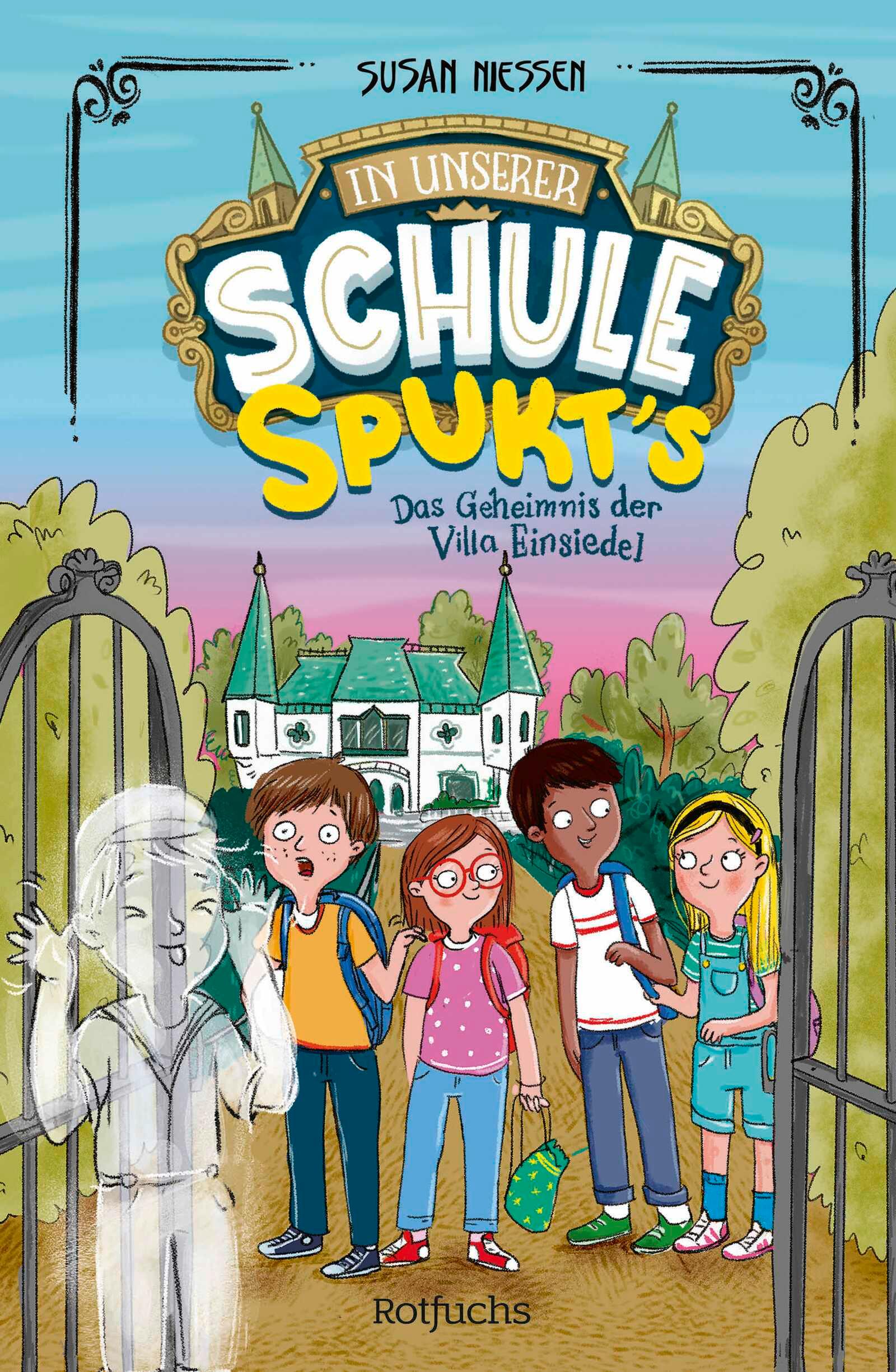 Vorderes Coverbild In unserer Schule spukt's - Das Geheimnis der Villa Einsiedel