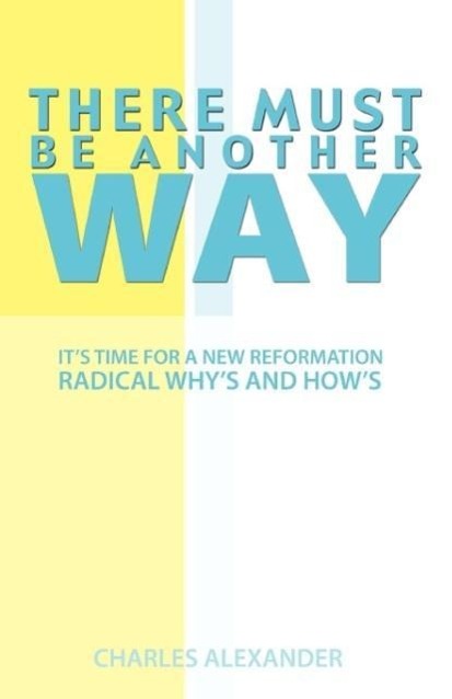 Vorderes Coverbild There Must Be Another Way