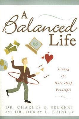 Vorderes Coverbild A Balanced Life: Living the Hula Hoop Principle