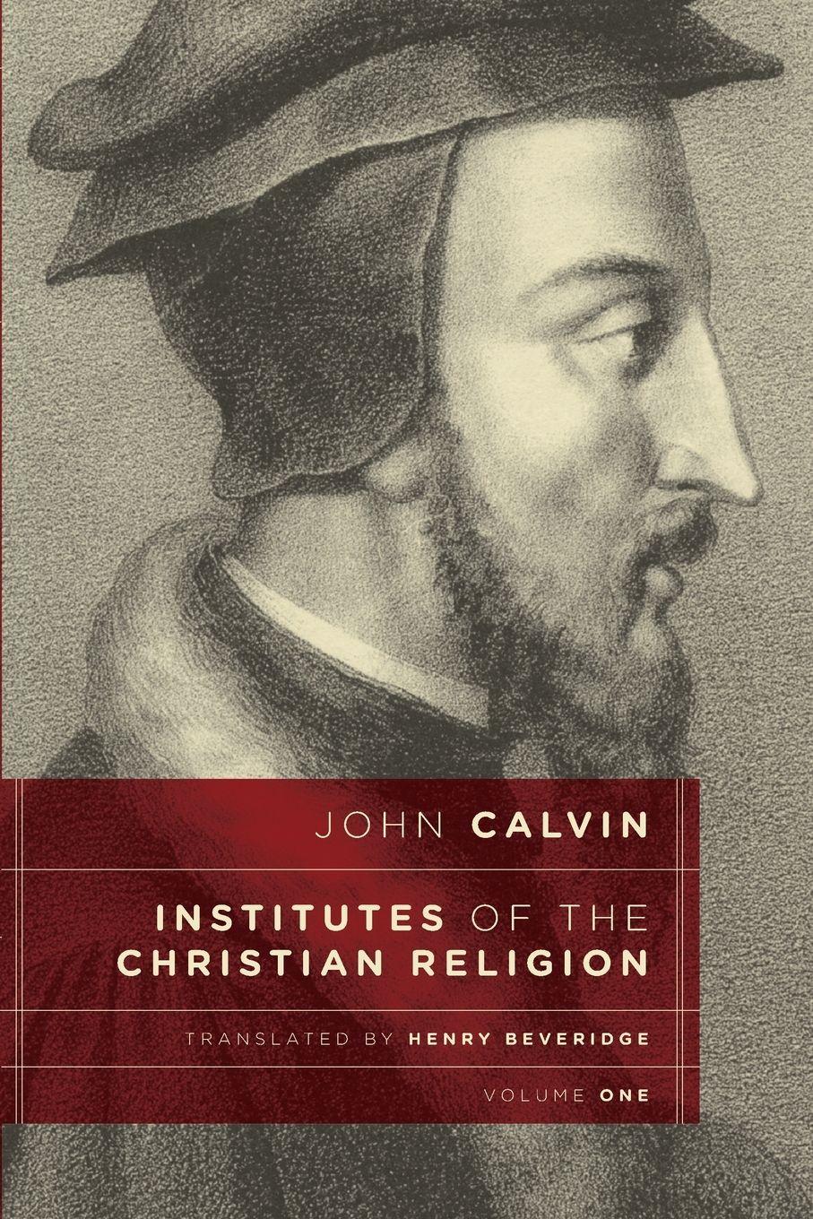 Vorderes Coverbild Institutes of the Christian Religion, vol 1