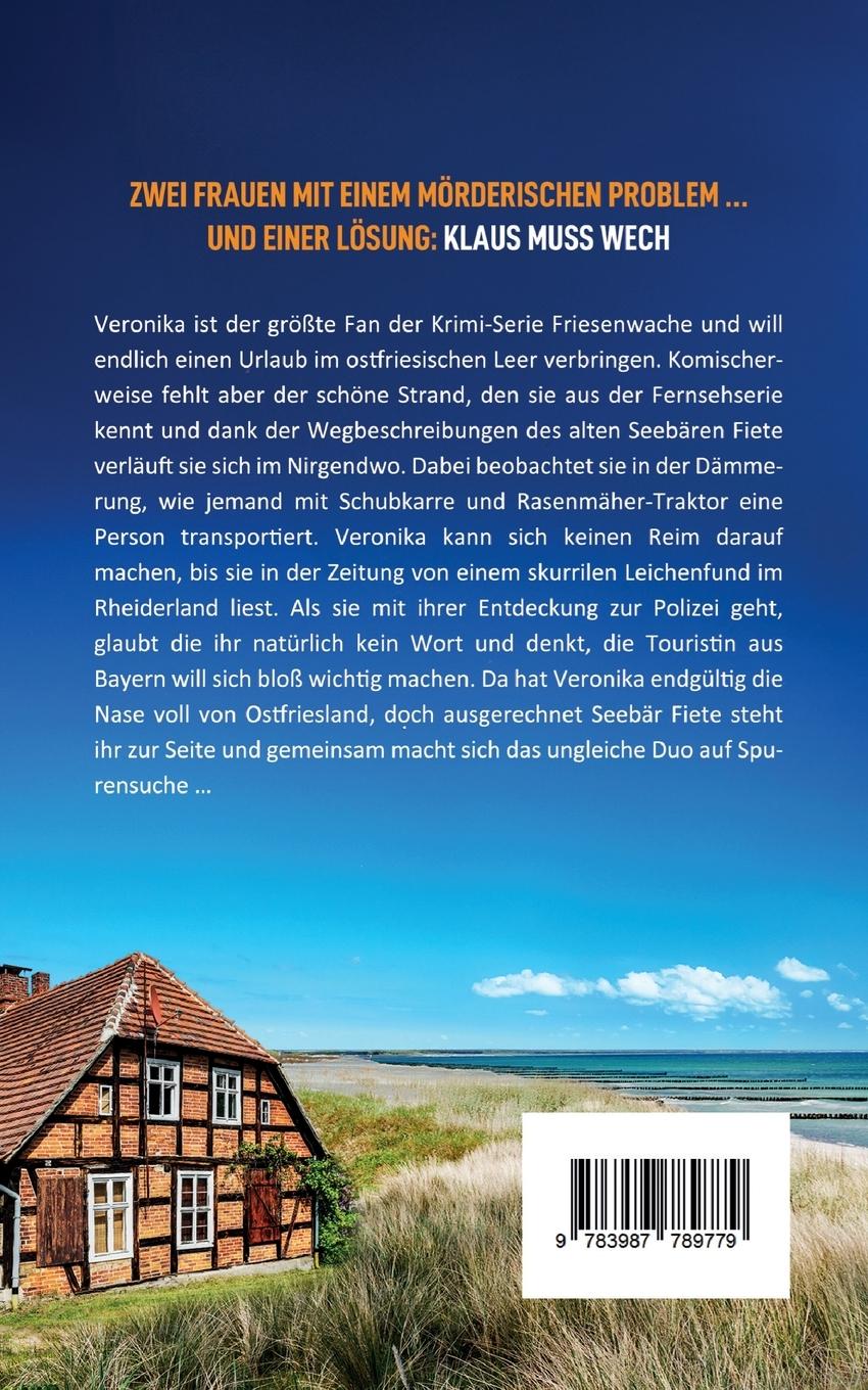 Rückseitencover Klaus muss wech | Der humorvolle Cosy Crime aus Ostfriesland