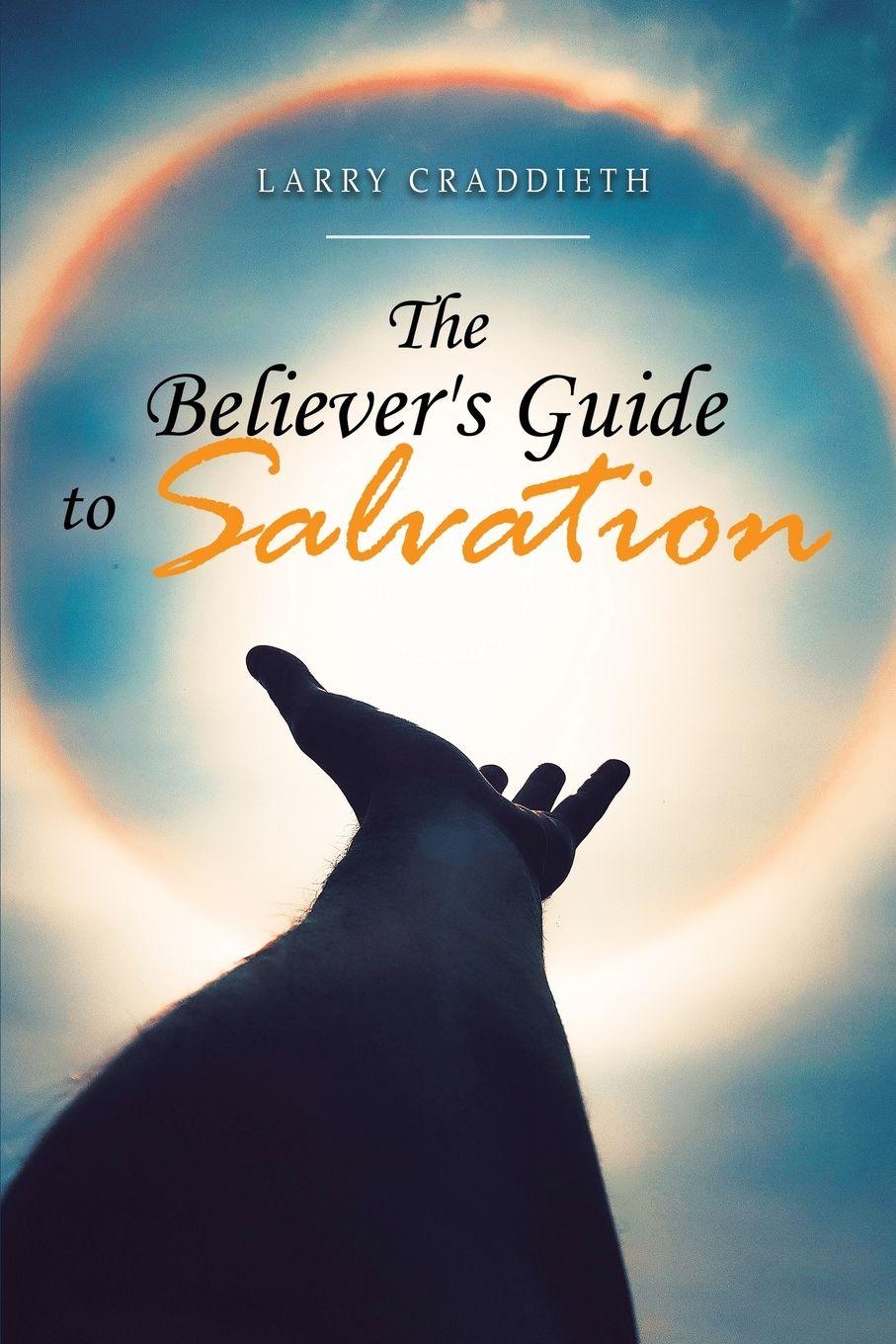 Vorderes Coverbild The Believer's Guide to Salvation