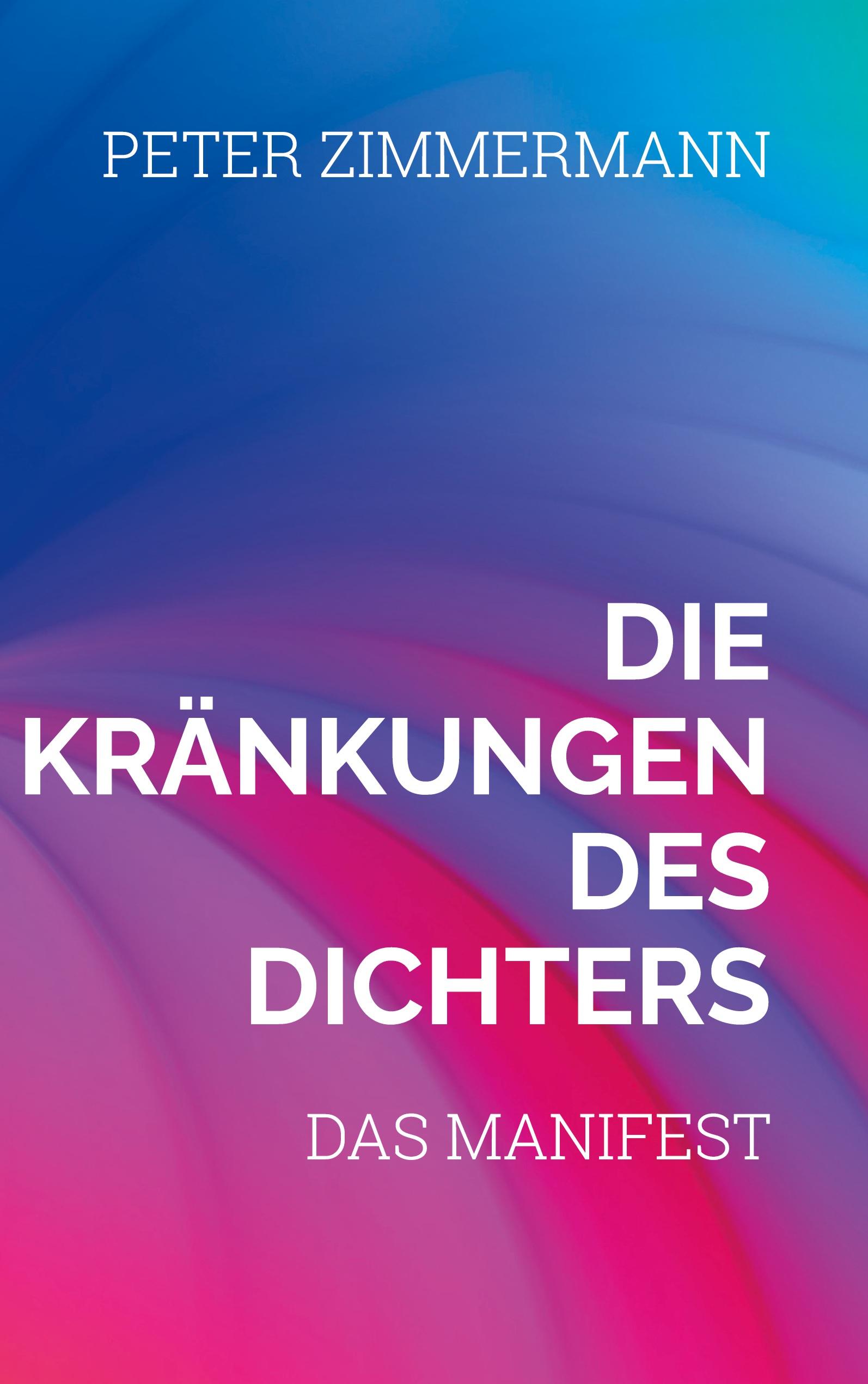 Vorderes Coverbild Die Kränkungen des Dichters