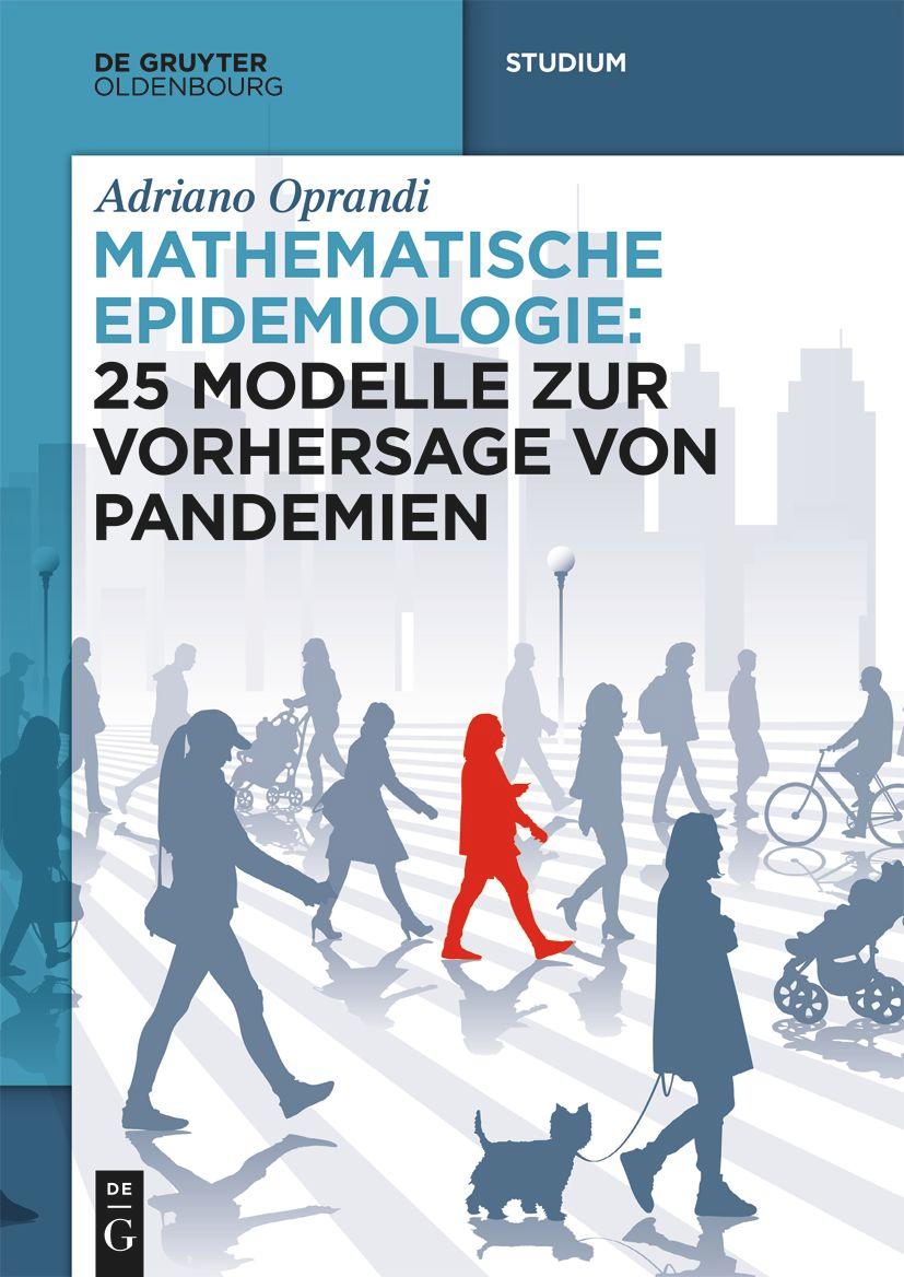 Vorderes Coverbild Mathematische Epidemiologie: 25 Modelle zur Vorhersage von Pandemien