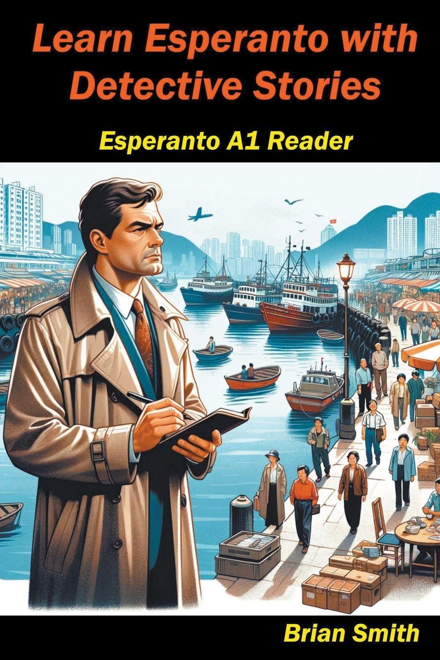Vorderes Coverbild Learn Esperanto with Detective Stories