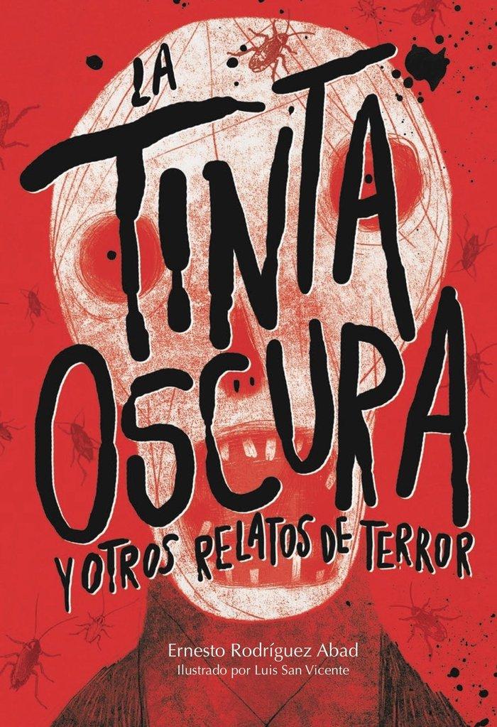 Vorderes Coverbild La tinta oscura y otros relatos de terror