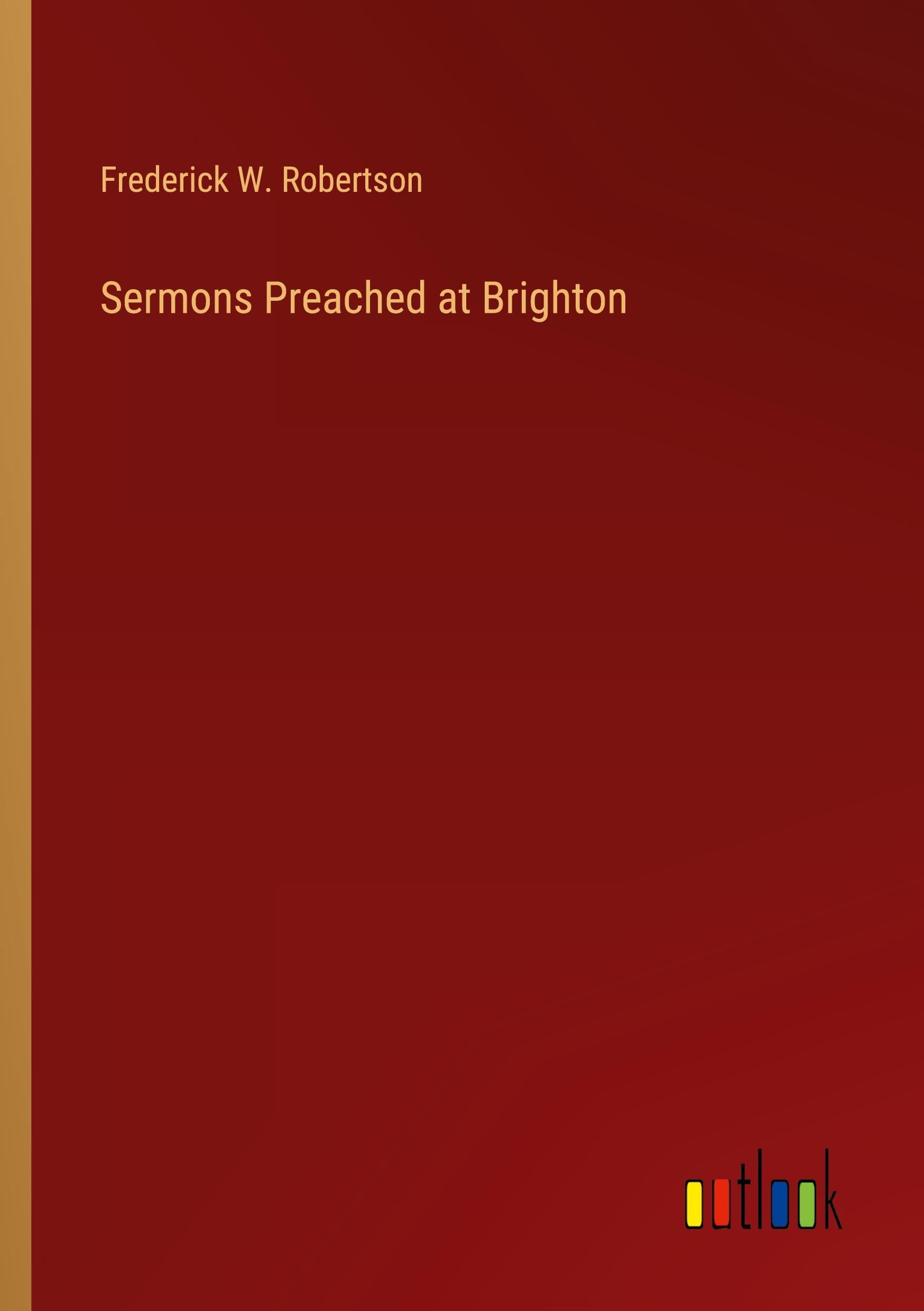Vorderes Coverbild Sermons Preached at Brighton