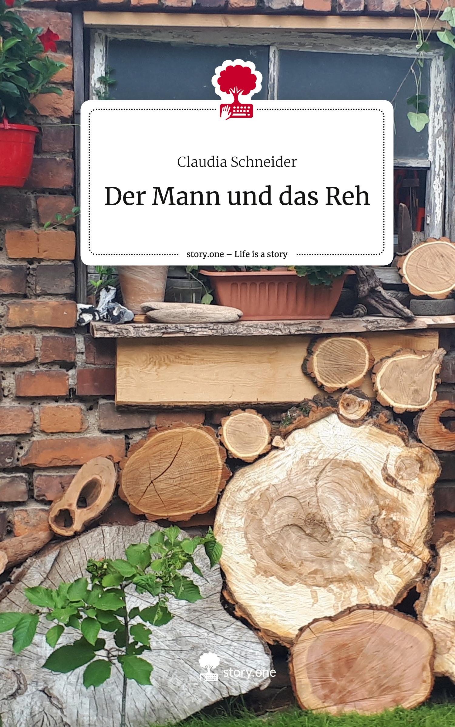 Vorderes Coverbild Der Mann und das Reh. Life is a Story - story.one