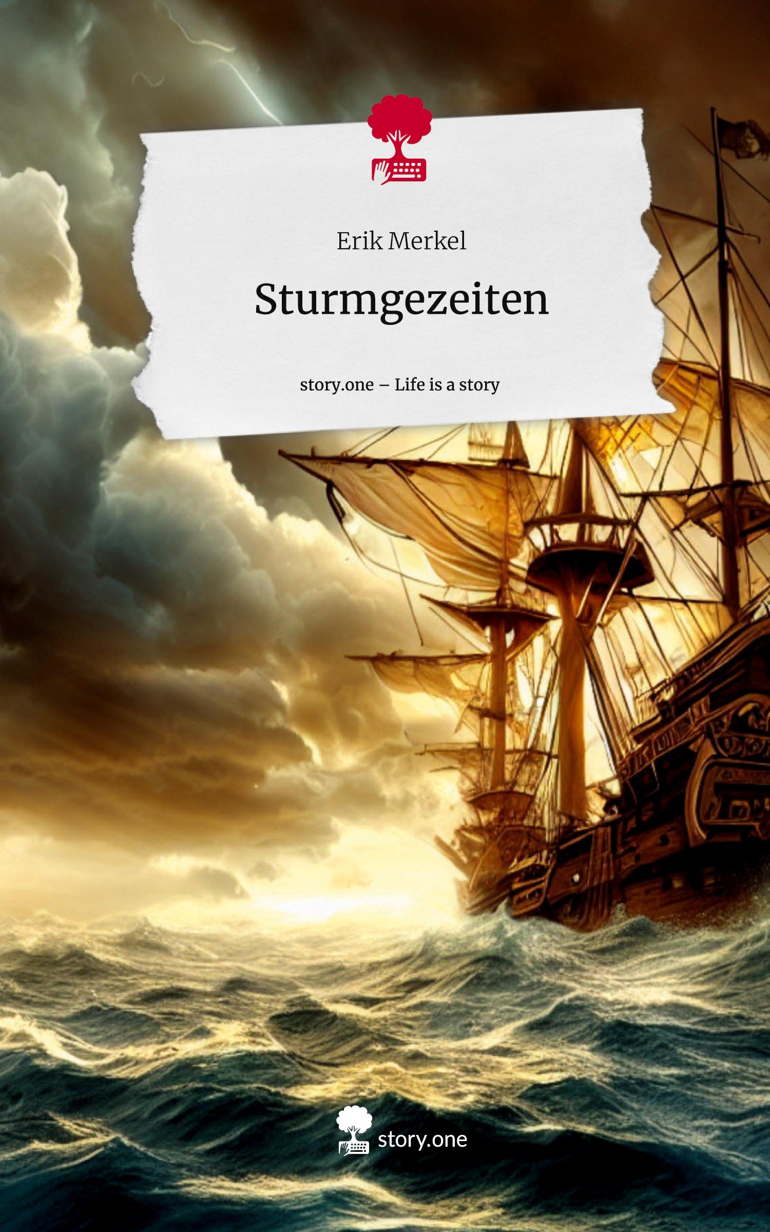 Vorderes Coverbild Sturmgezeiten. Life is a Story - story.one