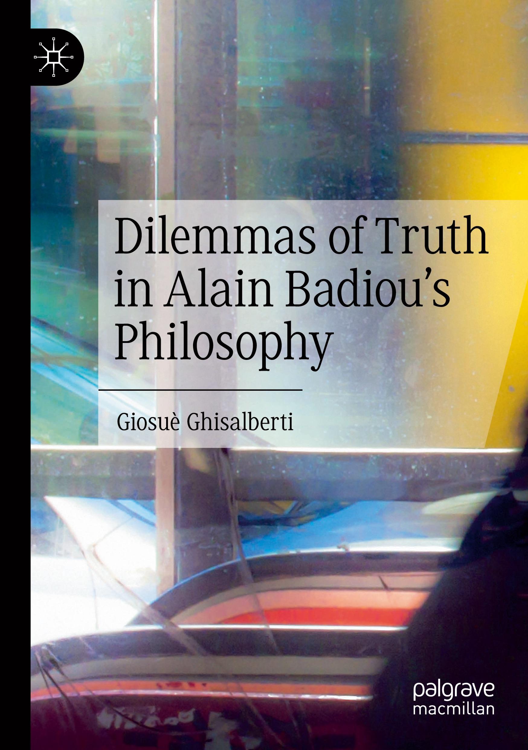 Vorderes Coverbild Dilemmas of Truth in Alain Badiou's Philosophy
