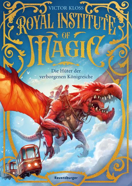 Vorderes Coverbild Royal Institute of Magic, Band 1 - Die Hüter der verborgenen Königreiche