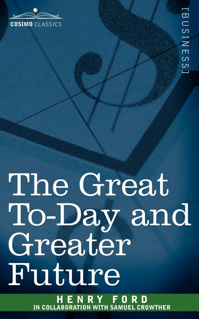 Vorderes Coverbild The Great To-Day and Greater Future