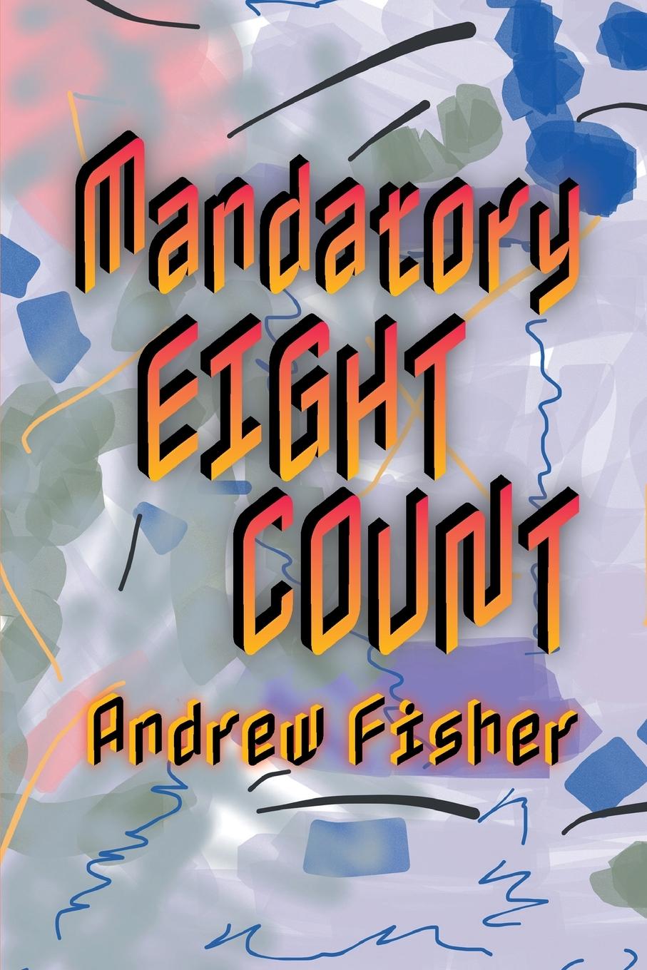 Vorderes Coverbild Mandatory Eight Count