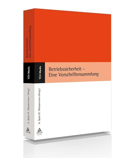 Vorderes Coverbild Betriebssicherheit - Eine Vorschriftensammlung