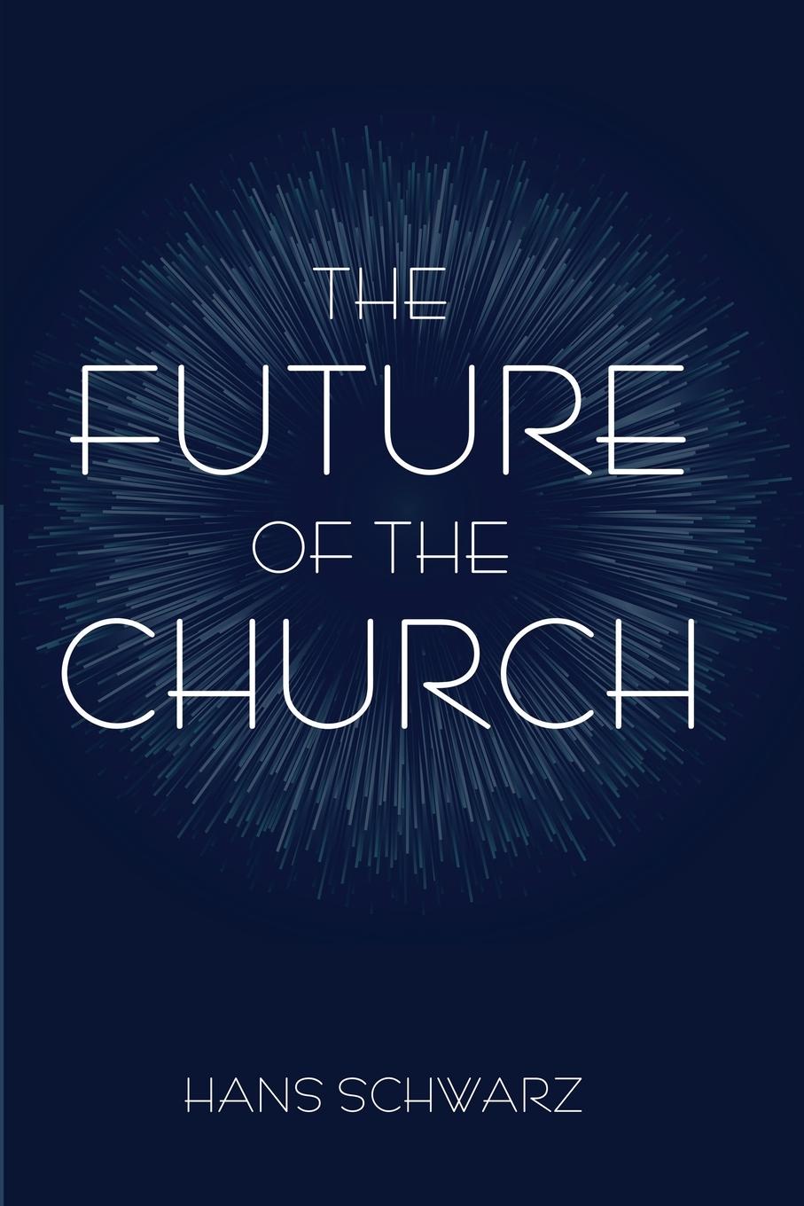 Vorderes Coverbild The Future of the Church