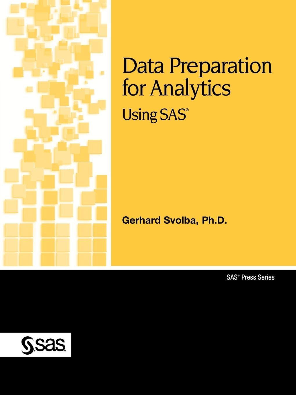 Vorderes Coverbild Data Preparation for Analytics Using SAS
