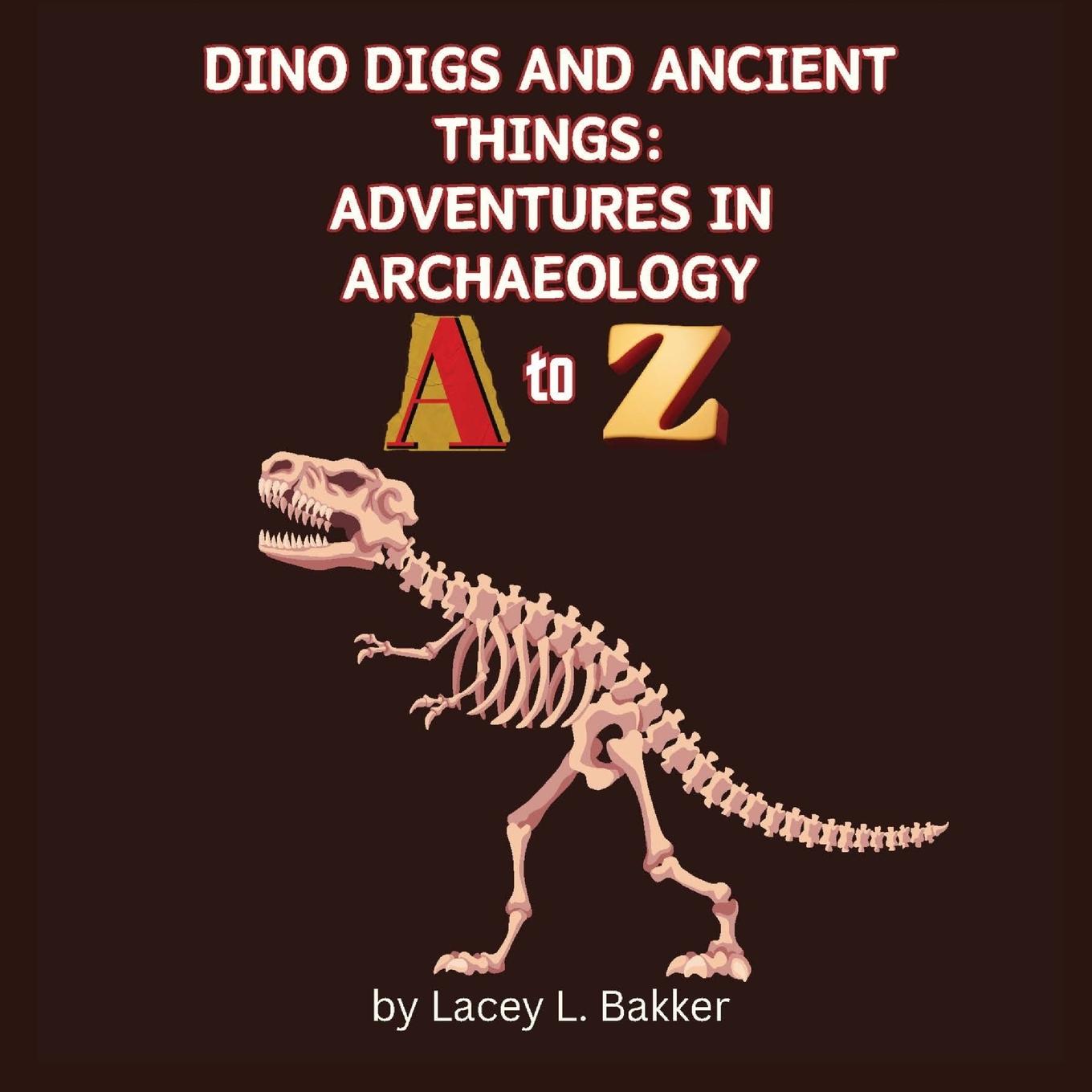 Vorderes Coverbild Dino Digs and Ancient Things