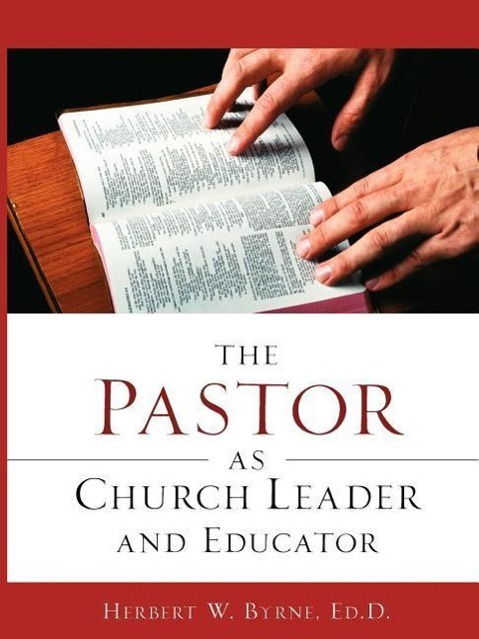 Vorderes Coverbild The Pastor As Church Leader and Educator