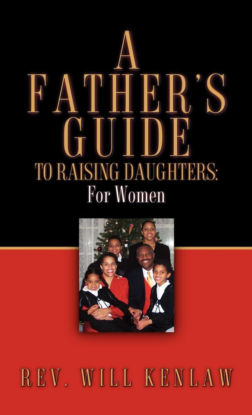 Vorderes Coverbild A Father's Guide To Raising Daughters