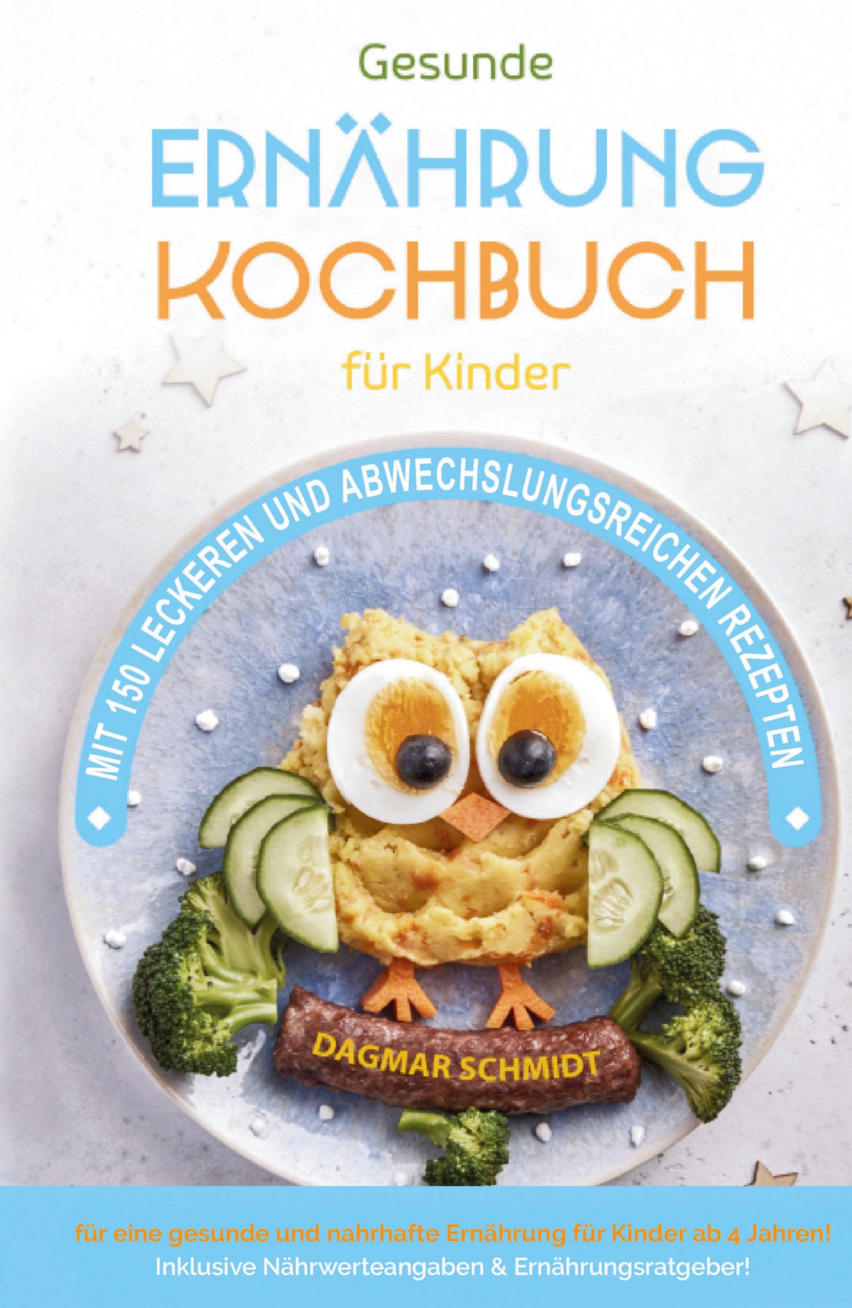Vorderes Coverbild Kochbuch für Kinder! Gesundes Essen, das Kinder lieben werden.