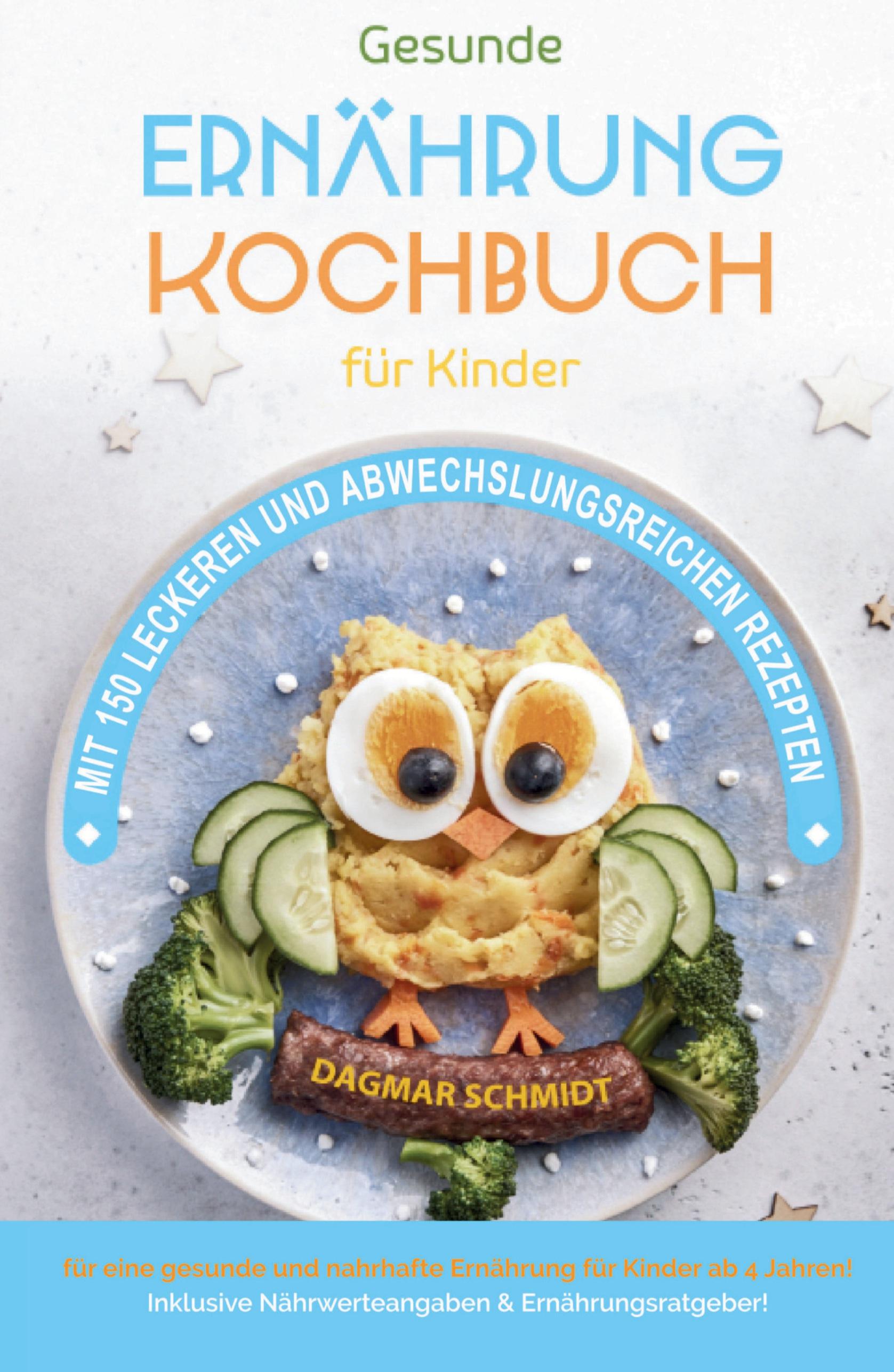 Vorderes Coverbild Kochbuch für Kinder! Gesundes Essen, das Kinder lieben werden.