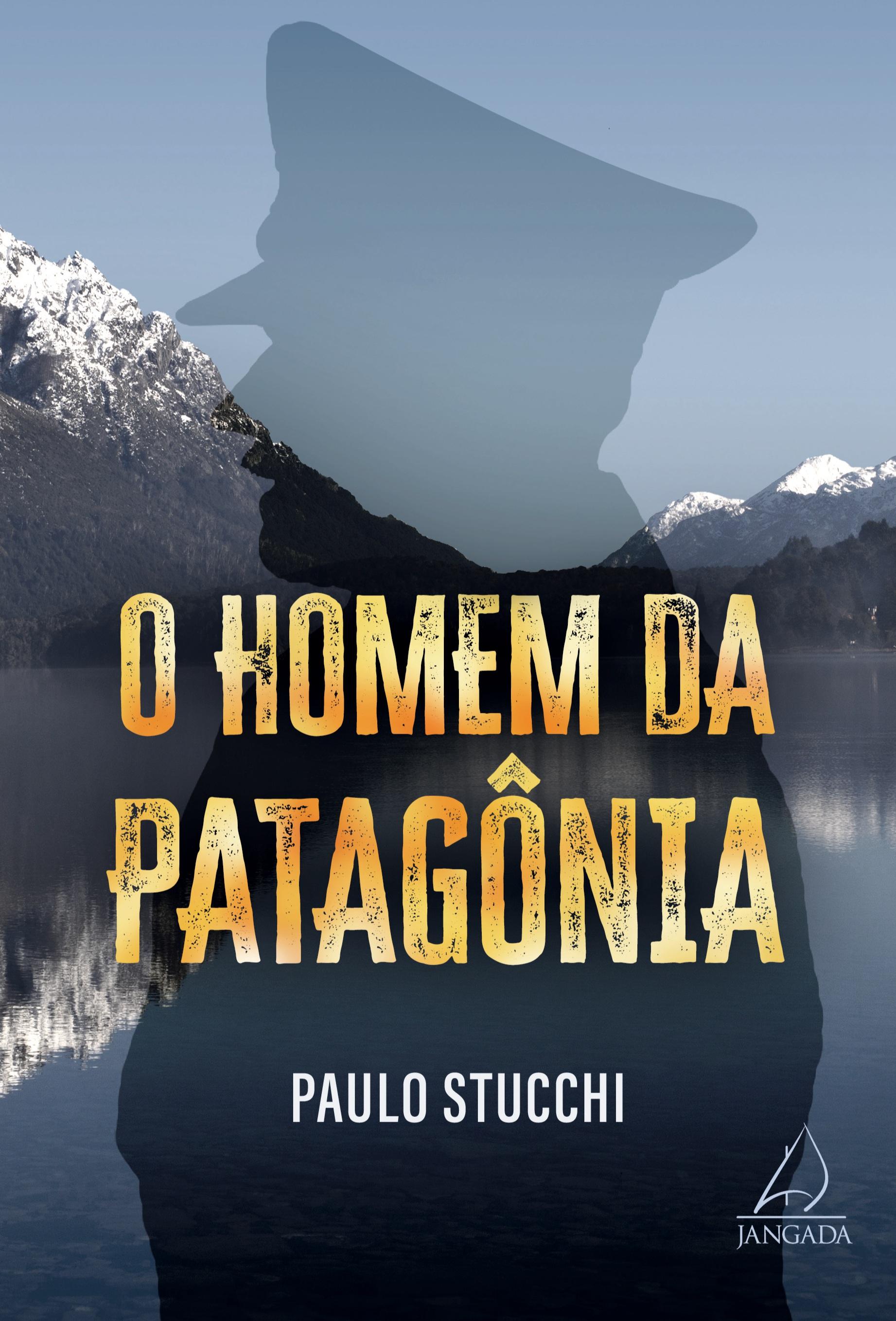 Vorderes Coverbild O homem da Patagônia