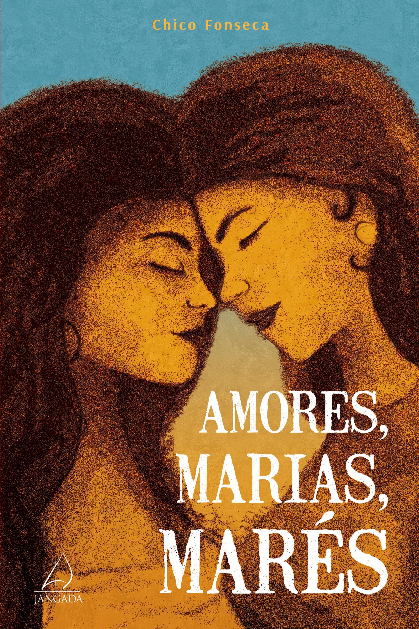 Vorderes Coverbild Amores, Marias, Marés
