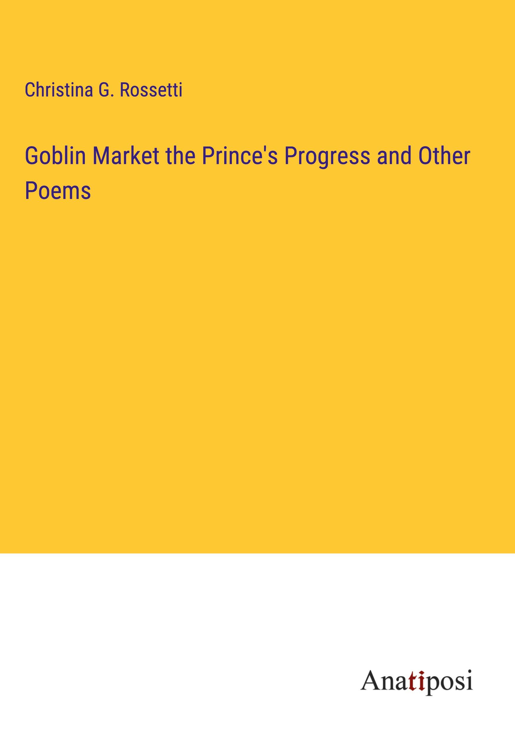 Vorderes Coverbild Goblin Market the Prince's Progress and Other Poems