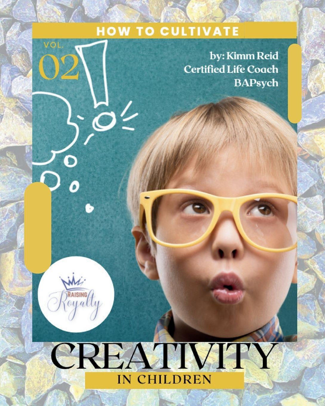 Vorderes Coverbild How to Cultivate Creativity in Children