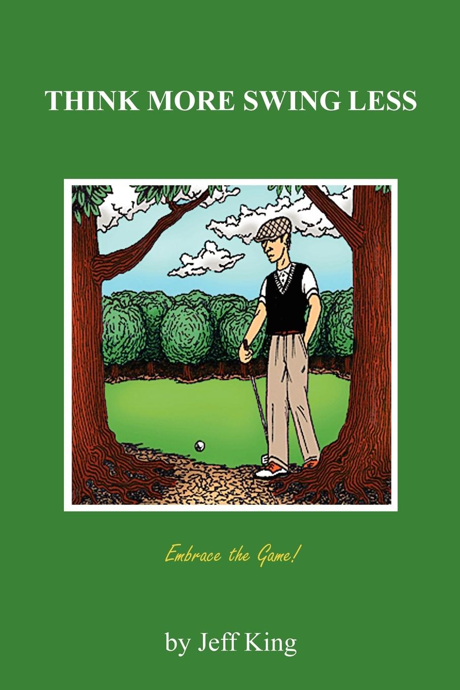 Vorderes Coverbild Think More Swing Less