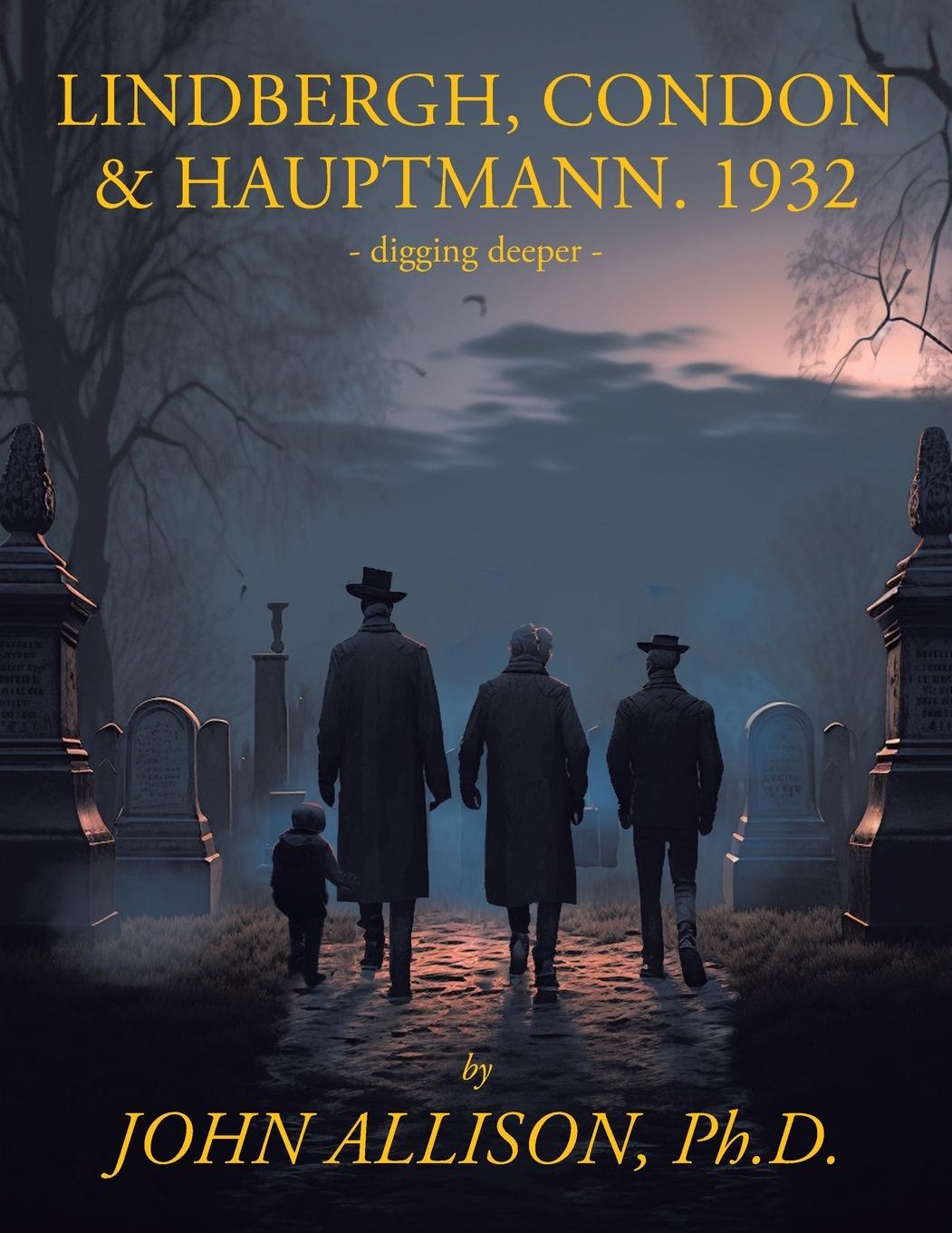 Vorderes Coverbild Lindbergh, Condon & Hauptmann 1932